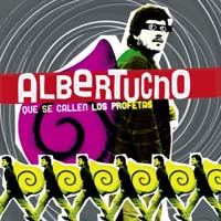 Albertucho — Que se Callen los Profetas